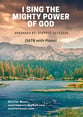 I Sing The Mighty Power Of God SATB choral sheet music cover